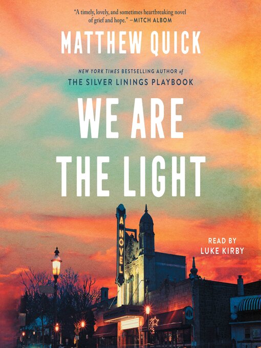 Title details for We Are the Light by Matthew Quick - Available